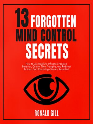 cover image of 13 Forgotten Mind Control Secrets